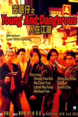 watch Young and Dangerous online free