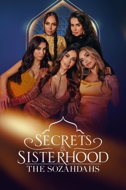 watch Secrets & Sisterhood: The Sozahdahs online free