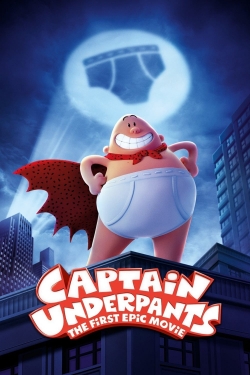 watch Captain Underpants: The First Epic Movie online free