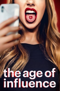 watch The Age of Influence online free