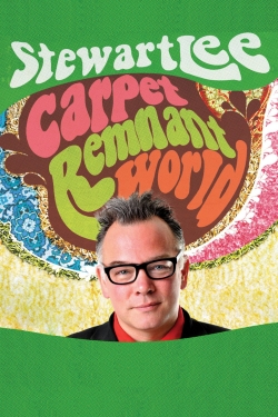 watch Stewart Lee: Carpet Remnant World online free