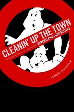 watch Cleanin' Up the Town: Remembering Ghostbusters online free