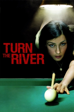 watch Turn the River online free