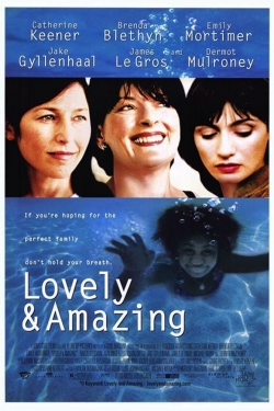 watch Lovely & Amazing online free