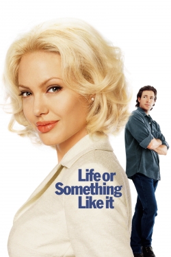 watch Life or Something Like It online free