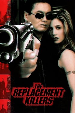 watch The Replacement Killers online free