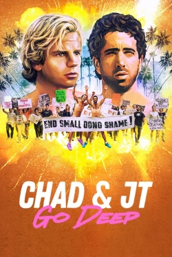 watch Chad and JT Go Deep online free