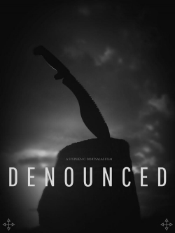 watch Denounced online free