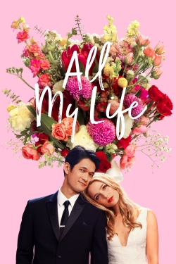 watch All My Life online free