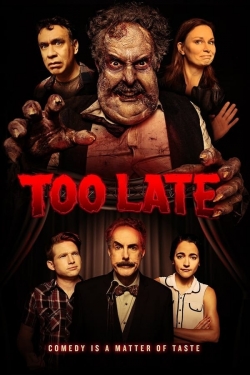 watch Too Late online free