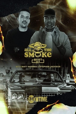 watch The Best of All the Smoke with Matt Barnes and Stephen Jackson online free