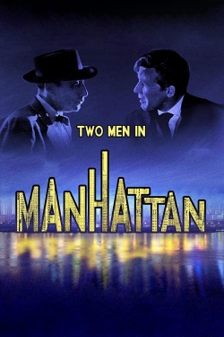 watch Two Men in Manhattan online free