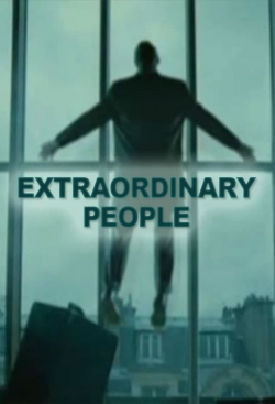 watch Extraordinary People online free