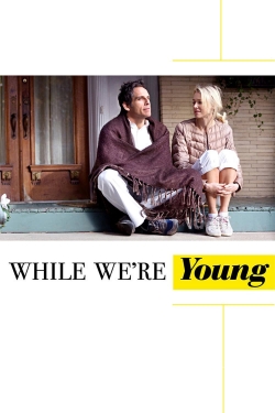watch While We're Young online free