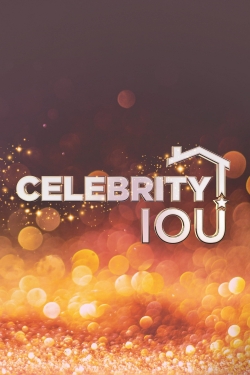 watch Celebrity IOU online free
