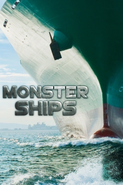 watch Monster Ships online free