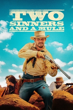 watch Two Sinners and a Mule online free