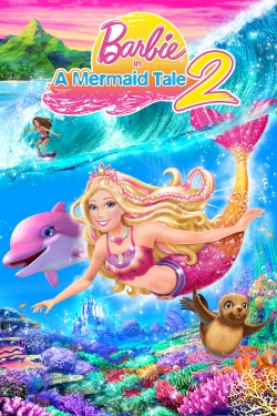 watch Barbie in A Mermaid Tale 2 online free