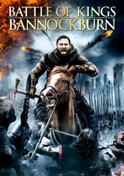 watch Battle of Kings: Bannockburn online free