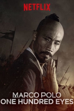 watch Marco Polo: One Hundred Eyes online free