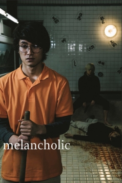 watch Melancholic online free