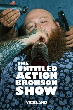 watch The Untitled Action Bronson Show online free