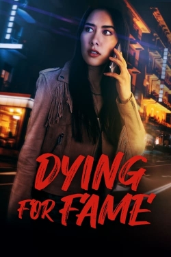 watch Dying for Fame online free