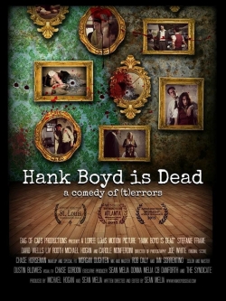 watch Hank Boyd Is Dead online free