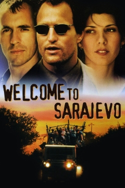 watch Welcome to Sarajevo online free