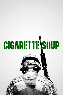 watch Cigarette Soup online free