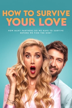 watch How to Survive Your Love online free