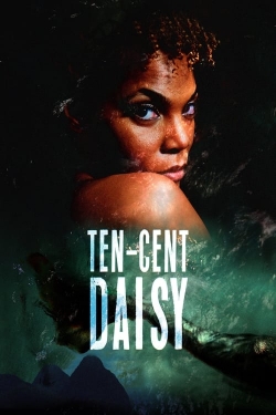 watch Ten-Cent Daisy online free