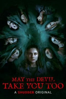 watch May the Devil Take You Too online free