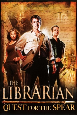 watch The Librarian: Quest for the Spear online free
