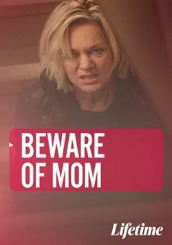 watch Beware of Mom online free