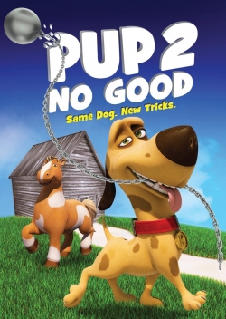 watch Pup 2 No Good online free