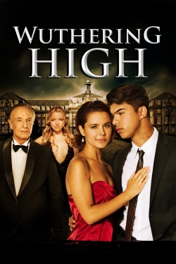 watch Wuthering High online free