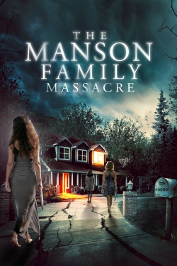 watch The Manson Family Massacre online free