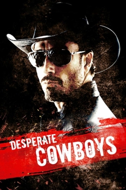 watch Desperate Cowboys online free