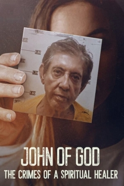 watch John of God: The Crimes of a Spiritual Healer online free