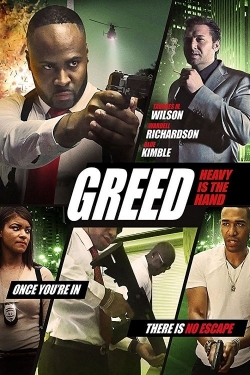 watch Greed: Heavy Is The Hand online free