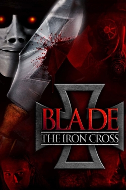 watch Blade: The Iron Cross online free