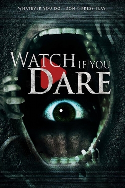 watch Watch If You Dare online free