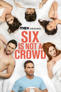 watch Six Is Not a Crowd online free