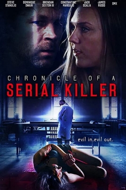 watch Chronicle of a Serial Killer online free