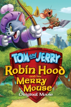 watch Tom and Jerry: Robin Hood and His Merry Mouse online free