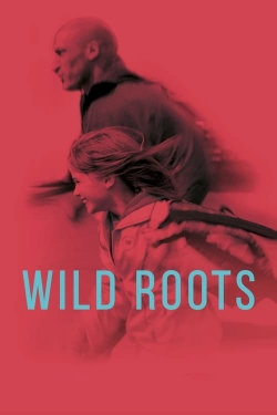 watch Wild Roots online free