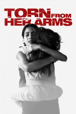 watch Torn from Her Arms online free