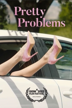 watch Pretty Problems online free