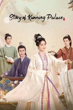 watch Story of Kunning Palace online free